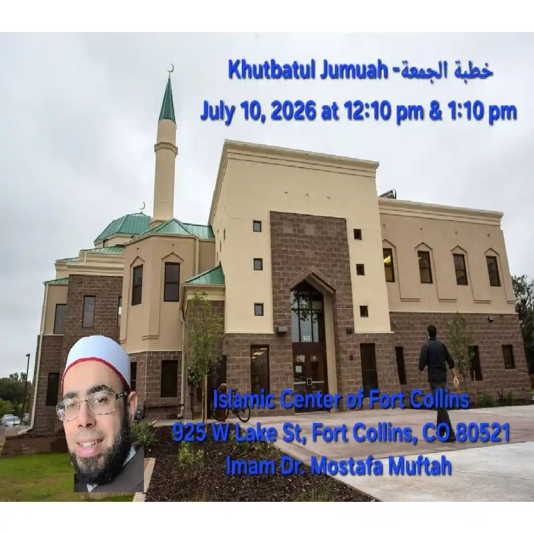 Khutbatul Jumuah – Islamic Center of Fort Collins