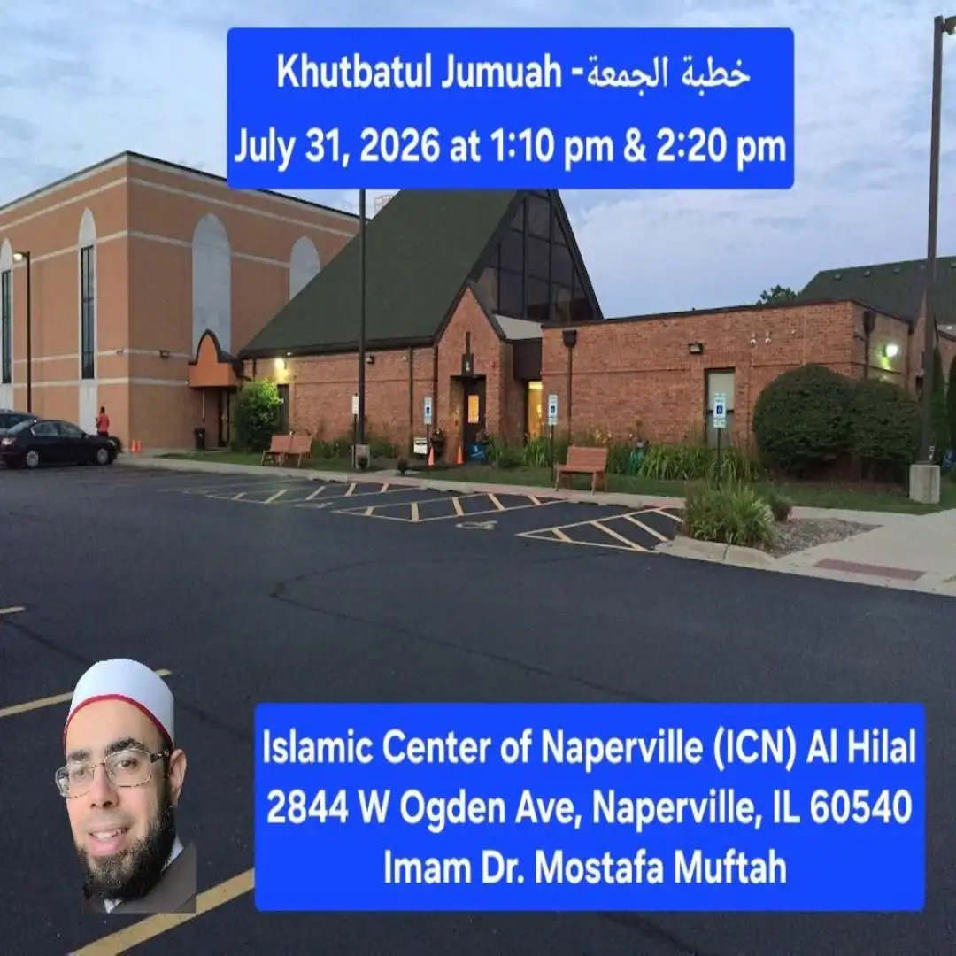 Khutbatul Jumuah – Islamic Center of Naperville